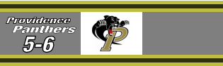 Providence  Panthers 5-6