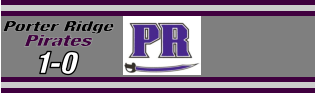 1-0 Porter Ridge Pirates